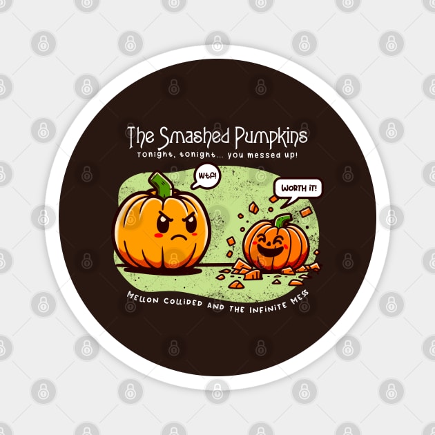 THE SMASHED PUMPKINS Magnet by Fabrik